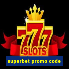 superbet promo code